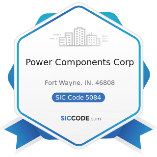 Power Components Corp - SIC Code 5084 - Industrial Machinery and Equipment