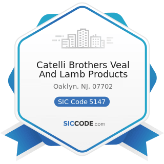 Catelli Brothers Veal And Lamb Products - SIC Code 5147 - Meats and Meat Products