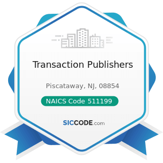 Transaction Publishers - NAICS Code 511199 - All Other Publishers