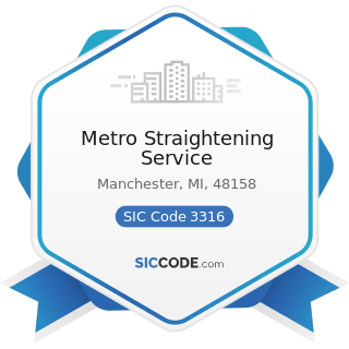 Metro Straightening Service - SIC Code 3316 - Cold-rolled Steel Sheet, Strip, and Bars