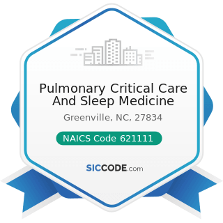 Pulmonary Critical Care And Sleep Medicine - NAICS Code 621111 - Offices of Physicians (except...
