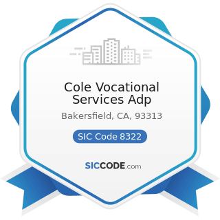 Cole Vocational Services Adp - SIC Code 8322 - Individual and Family Social Services