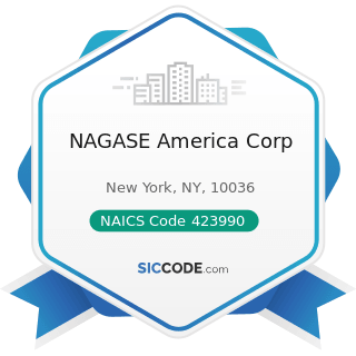 NAGASE America Corp - NAICS Code 423990 - Other Miscellaneous Durable Goods Merchant Wholesalers