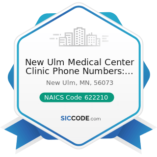 New Ulm Medical Center Clinic Phone Numbers: Mental Health - NAICS Code 622210 - Psychiatric and...
