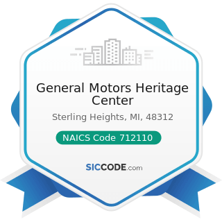 General Motors Heritage Center - NAICS Code 712110 - Museums