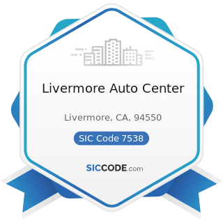 Livermore Auto Center - SIC Code 7538 - General Automotive Repair Shops