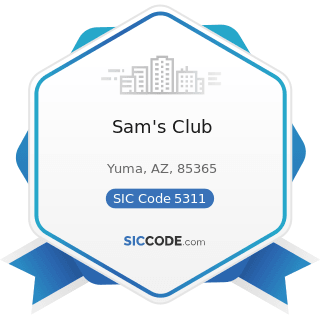 Sam's Club - SIC Code 5311 - Department Stores