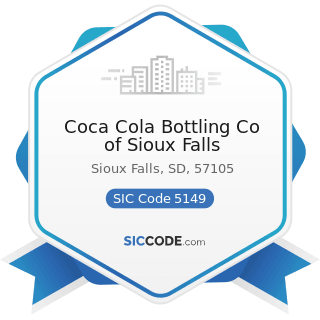 Coca Cola Bottling Co of Sioux Falls - SIC Code 5149 - Groceries and Related Products, Not...