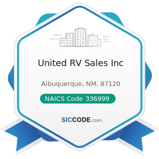 United RV Sales Inc - NAICS Code 336999 - All Other Transportation Equipment Manufacturing