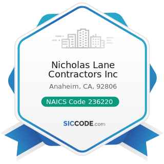 Nicholas Lane Contractors Inc - NAICS Code 236220 - Commercial and Institutional Building...