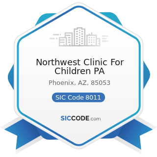 Northwest Clinic For Children PA - SIC Code 8011 - Offices and Clinics of Doctors of Medicine