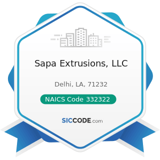 Sapa Extrusions, LLC - NAICS Code 332322 - Sheet Metal Work Manufacturing