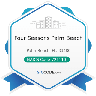 Four Seasons Palm Beach - NAICS Code 721110 - Hotels (except Casino Hotels) and Motels