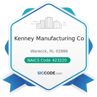 Kenney Manufacturing Co - NAICS Code 423220 - Home Furnishing Merchant Wholesalers