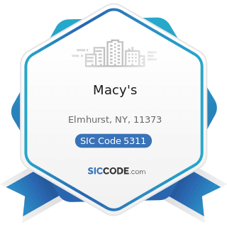 Macy's - SIC Code 5311 - Department Stores