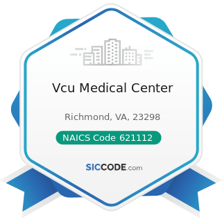 Vcu Medical Center - NAICS Code 621112 - Offices of Physicians, Mental Health Specialists