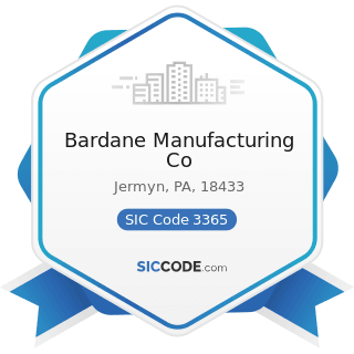 Bardane Manufacturing Co - SIC Code 3365 - Aluminum Foundries