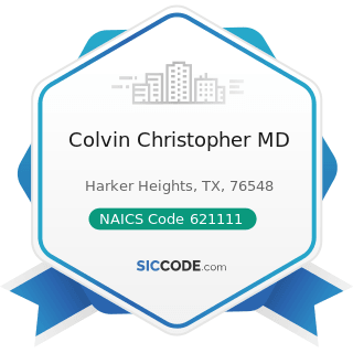 Colvin Christopher MD - NAICS Code 621111 - Offices of Physicians (except Mental Health...
