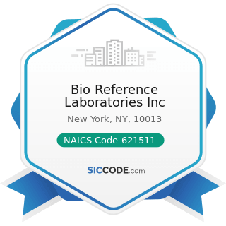 Bio Reference Laboratories Inc - NAICS Code 621511 - Medical Laboratories