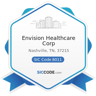 Envision Healthcare Corp - SIC Code 8011 - Offices and Clinics of Doctors of Medicine