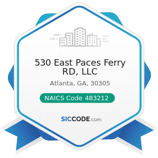 530 East Paces Ferry RD, LLC - NAICS Code 483212 - Inland Water Passenger Transportation
