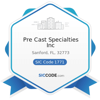 Pre Cast Specialties Inc - SIC Code 1771 - Concrete Work