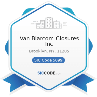 Van Blarcom Closures Inc - SIC Code 5099 - Durable Goods, Not Elsewhere Classified