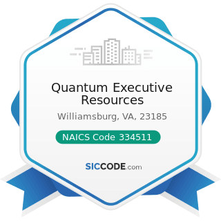 Quantum Executive Resources - NAICS Code 334511 - Search, Detection, Navigation, Guidance,...