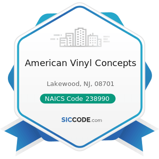 American Vinyl Concepts - NAICS Code 238990 - All Other Specialty Trade Contractors