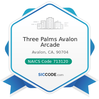 Three Palms Avalon Arcade - NAICS Code 713120 - Amusement Arcades