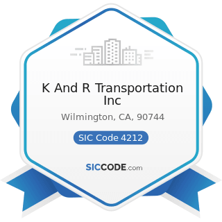 K And R Transportation Inc - SIC Code 4212 - Local Trucking without Storage
