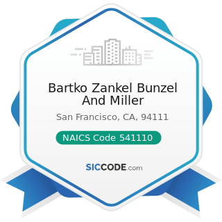 Bartko Zankel Bunzel And Miller - NAICS Code 541110 - Offices of Lawyers