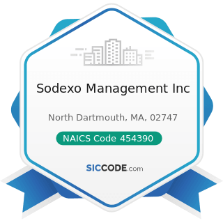 Sodexo Management Inc - NAICS Code 454390 - Other Direct Selling Establishments