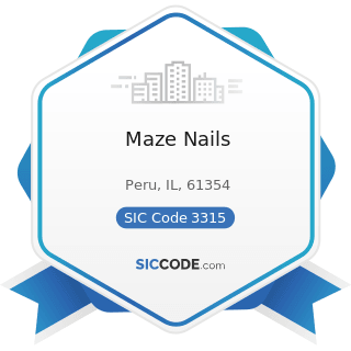 Maze Nails - SIC Code 3315 - Steel Wiredrawing and Steel Nails and Spikes