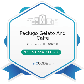 Paciugo Gelato And Caffe - NAICS Code 311520 - Ice Cream and Frozen Dessert Manufacturing