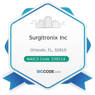 Surgitronix Inc - NAICS Code 339114 - Dental Equipment and Supplies Manufacturing