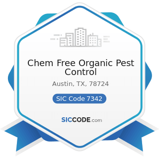 Chem Free Organic Pest Control - SIC Code 7342 - Disinfecting and Pest Control Services