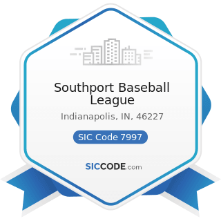Southport Baseball League - SIC Code 7997 - Membership Sports and Recreation Clubs