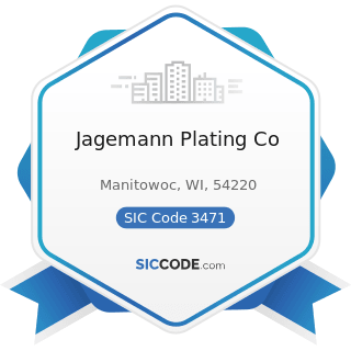 Jagemann Plating Co - SIC Code 3471 - Electroplating, Plating, Polishing, Anodizing, and Coloring
