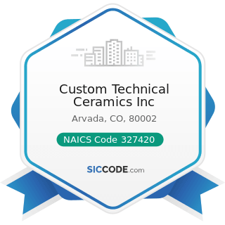 Custom Technical Ceramics Inc - NAICS Code 327420 - Gypsum Product Manufacturing
