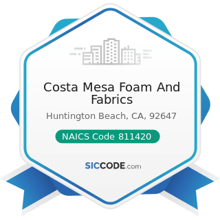 Costa Mesa Foam And Fabrics - NAICS Code 811420 - Reupholstery and Furniture Repair