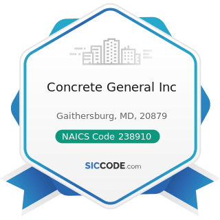 Concrete General Inc - NAICS Code 238910 - Site Preparation Contractors