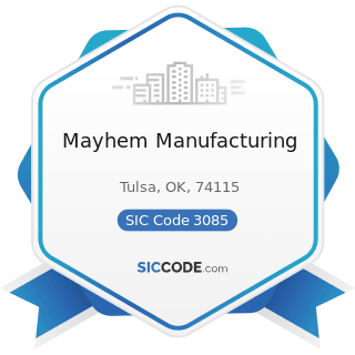 Mayhem Manufacturing - SIC Code 3085 - Plastics Bottles