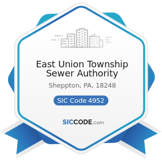 East Union Township Sewer Authority - SIC Code 4952 - Sewerage Systems