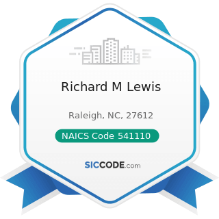 Richard M Lewis - NAICS Code 541110 - Offices of Lawyers