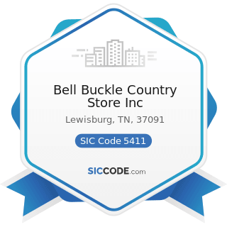 Bell Buckle Country Store Inc - SIC Code 5411 - Grocery Stores