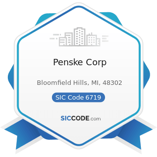 Penske Corp - SIC Code 6719 - Offices of Holding Companies, Not Elsewhere Classified