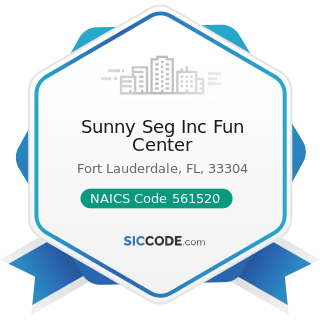 Sunny Seg Inc Fun Center - NAICS Code 561520 - Tour Operators
