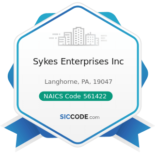 Sykes Enterprises Inc - NAICS Code 561422 - Telemarketing Bureaus and Other Contact Centers