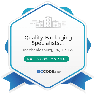 Quality Packaging Specialists International, LLC - NAICS Code 561910 - Packaging and Labeling...